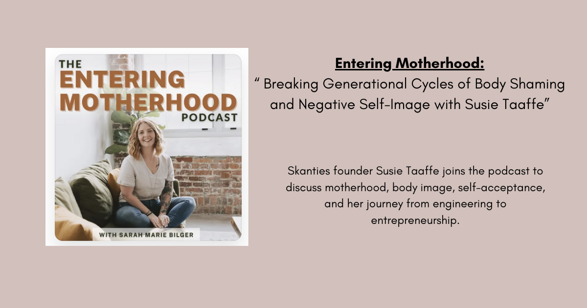 Entering Motherhood: Breaking Generational Cycles of Body Shaming and Negative Self-Image with Susie Taaffe