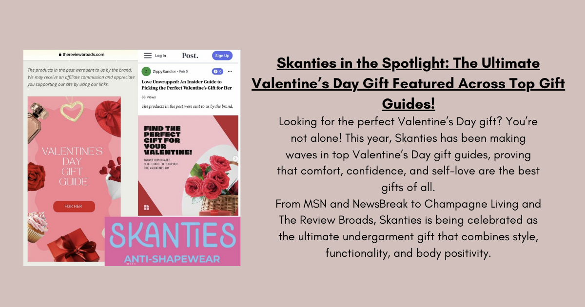 Skanties in the Spotlight: The Ultimate Valentine's Day Gift Featured Across Top Gift Guides!